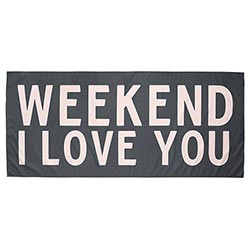 Weekend I Love You Quick Dry Oversized Beach Towel